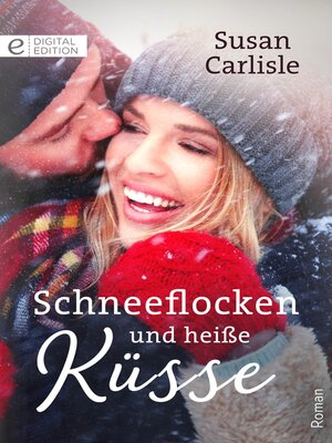cover image of Schneeflocken und heiße Küsse